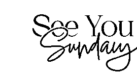 See You Sundays